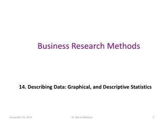 14. Describing Data: Graphical, and Descriptive Statistics