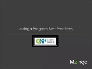 Mzinga Program Best Practices