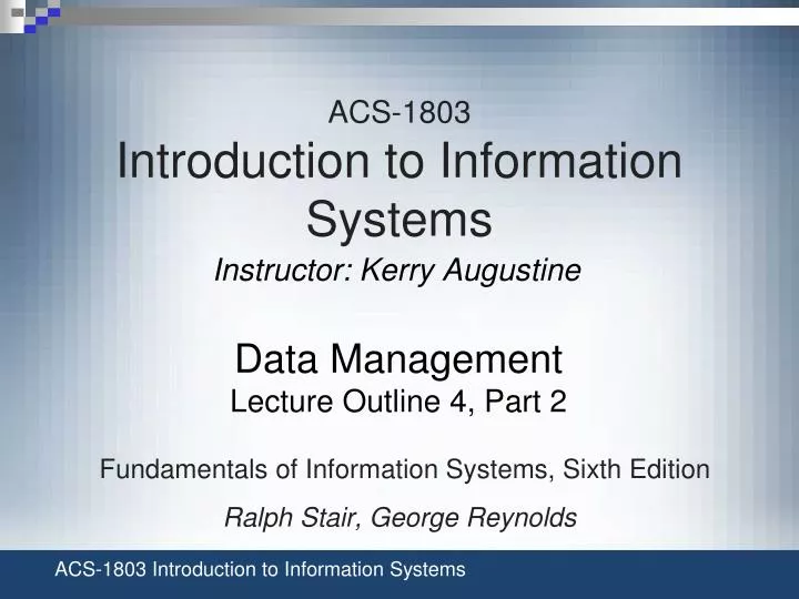 acs 1803 introduction to information systems