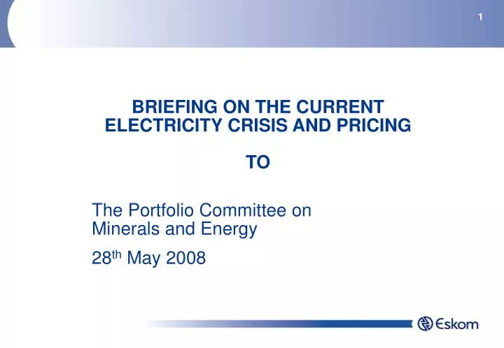 briefing on the current electricity crisis and pricing to