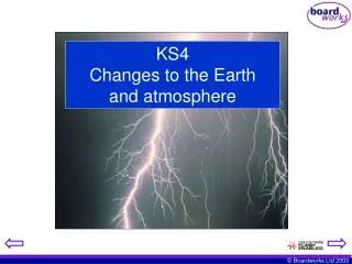 KS4 Changes to the Earth and atmosphere