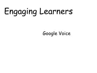 Engaging Learners