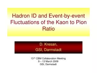 Hadron ID and Event-by-event Fluctuations of the Kaon to Pion Ratio