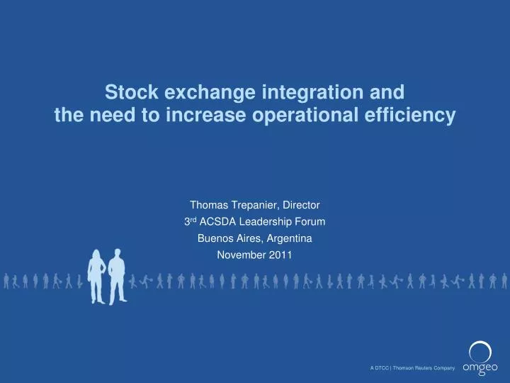 stock exchange integration and the need to increase operational efficiency