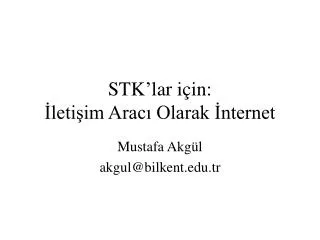 stk lar i in leti im arac olarak nternet