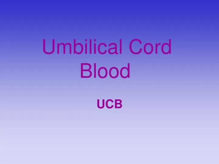 umbilical cord blood