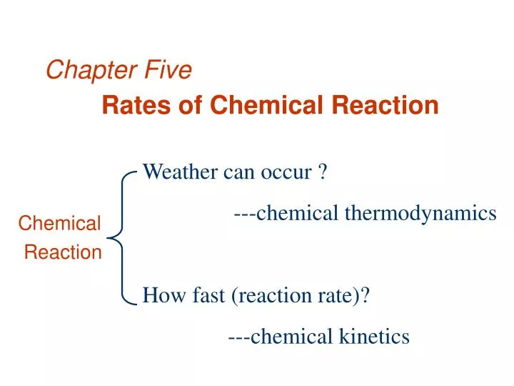 chapter five rates of chemical reaction