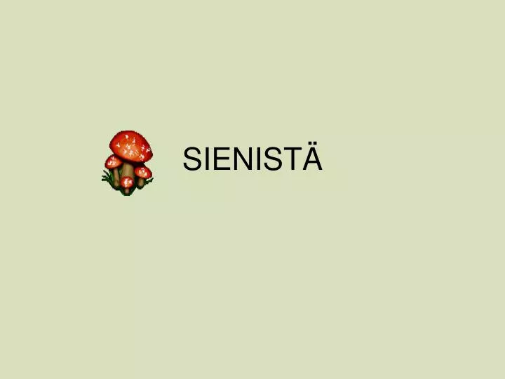 sienist