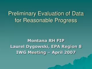 Preliminary Evaluation of Data for Reasonable Progress