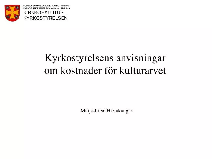 kyrkostyrelsens anvisningar om kostnader f r kulturarvet