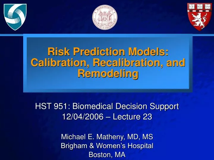 risk prediction models calibration recalibration and remodeling