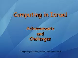Computing in Israel Achievements and Challenges