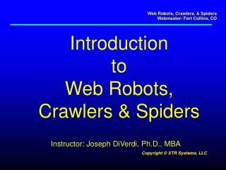 Introduction to Web Robots, Crawlers &amp; Spiders