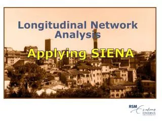 Longitudinal Network Analysis
