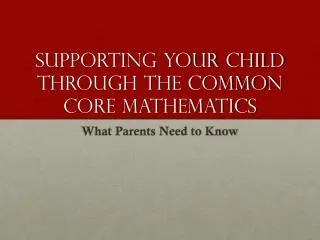 Supporting Your Child Through the Common Core Mathematics