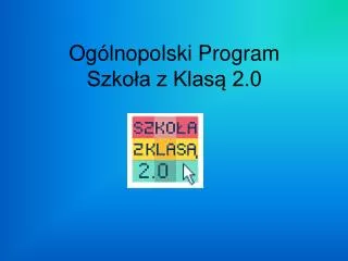 og lnopolski program szko a z klas 2 0