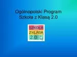 Ogólnopolski Program Szkoła z Klasą 2.0 - slide 1