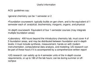 ACS guidelines say: general chemistry can be 1 semester or 2