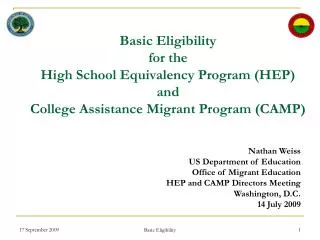 Nathan Weiss US Department of Education Office of Migrant Education HEP and CAMP Directors Meeting