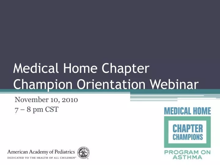 medical home chapter champion orientation webinar