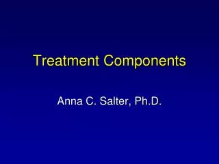 Treatment Components