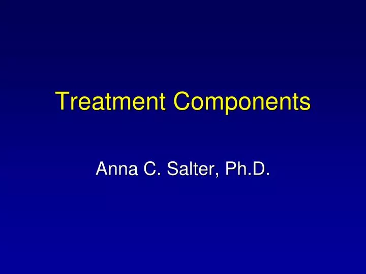 treatment components