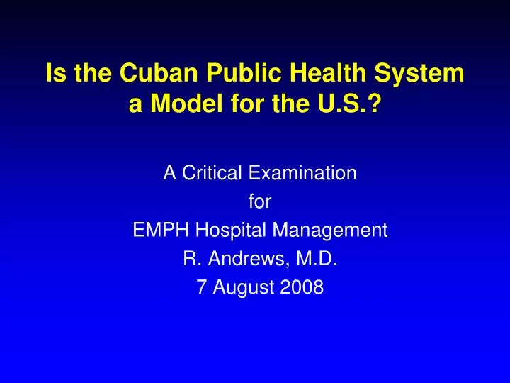 is the cuban public health system a model for the u s
