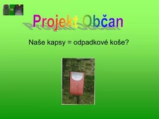 na e kapsy odpadkov ko e