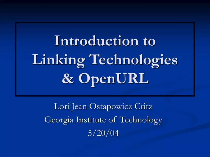 introduction to linking technologies openurl