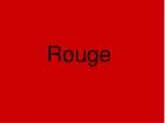 Rouge - slide 1