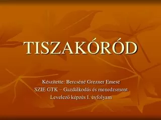 tiszak r d