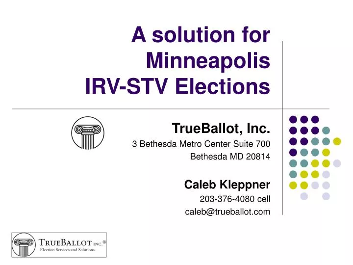 a solution for minneapolis irv stv elections