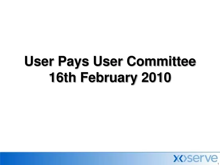 user pays user committee 16th february 2010