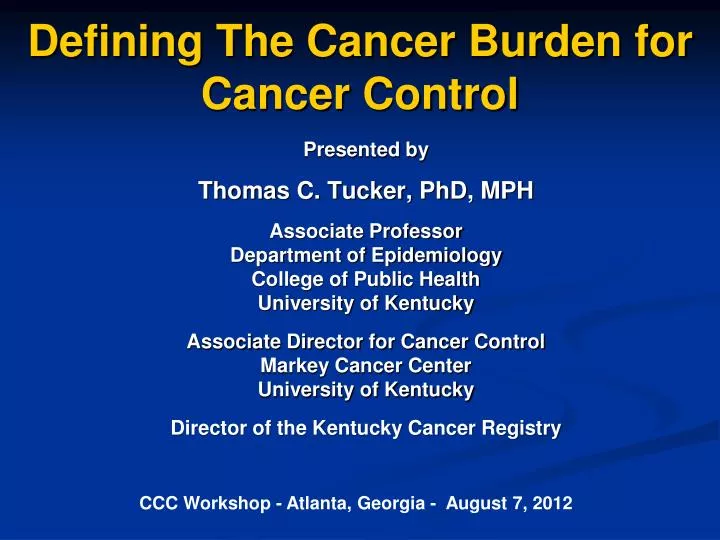defining the cancer burden for cancer control