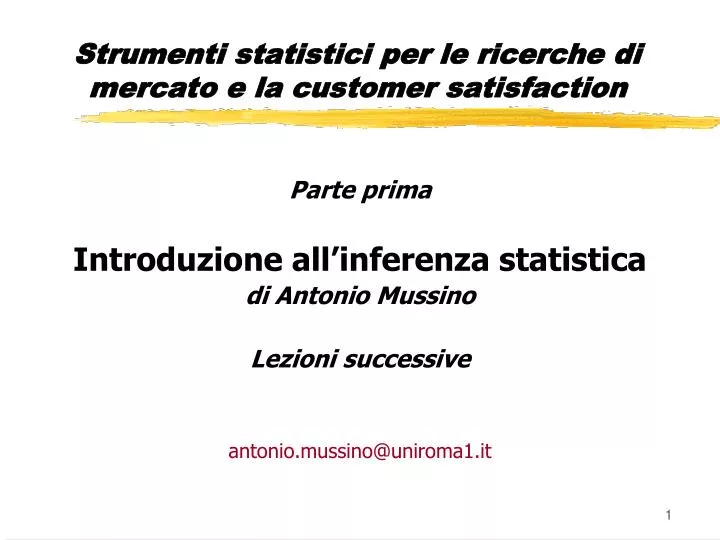 strumenti statistici per le ricerche di mercato e la customer satisfaction