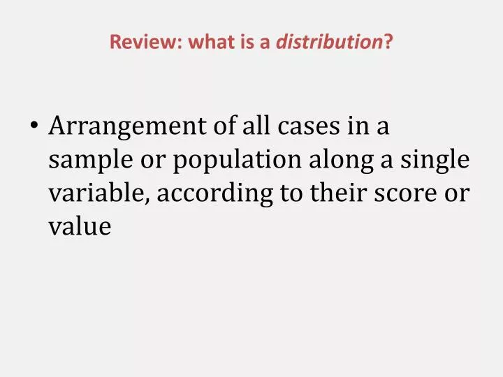 review what is a distribution