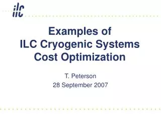 Examples of ILC Cryogenic Systems Cost Optimization