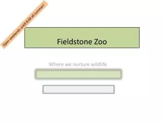 Fieldstone Zoo