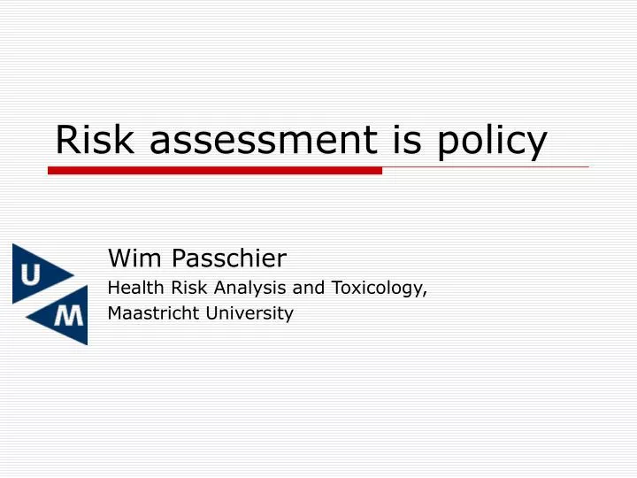 risk assessment is policy