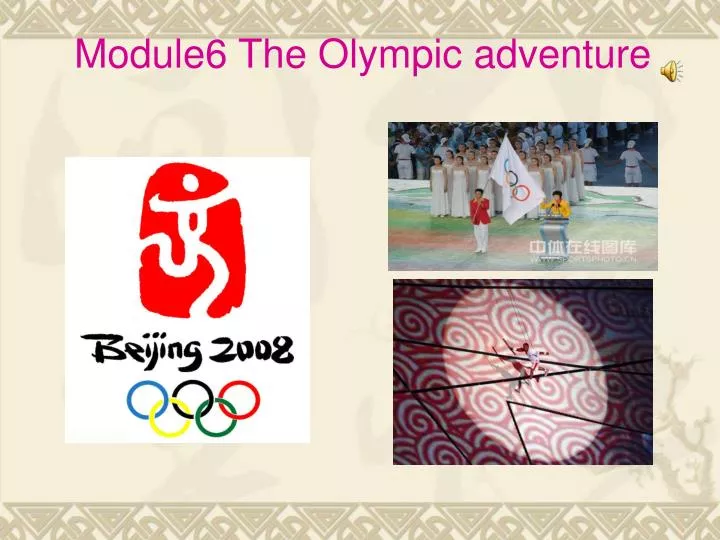 module6 the olympic adventure