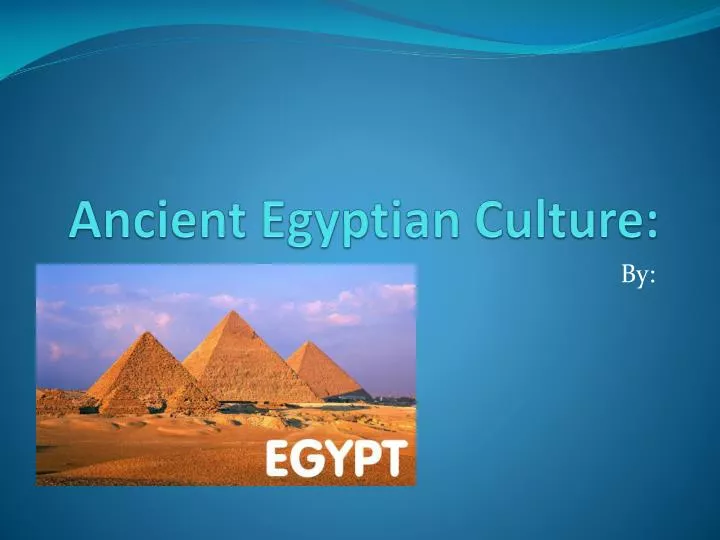 ancient egyptian culture