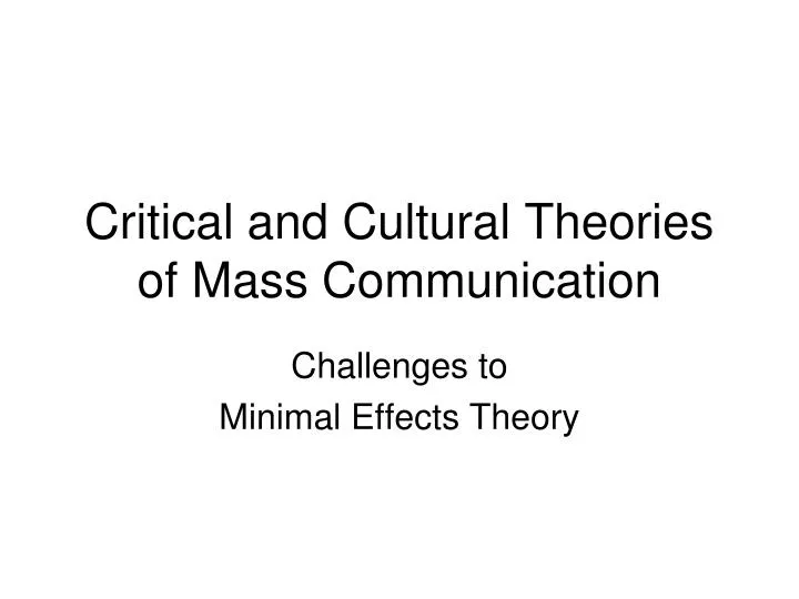 critical and cultural theories of mass communication