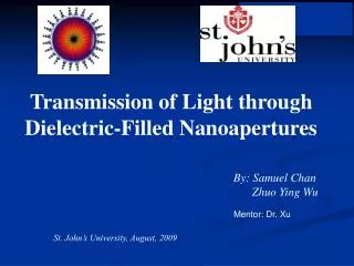 Transmission of Light through Dielectric-Filled Nanoapertures