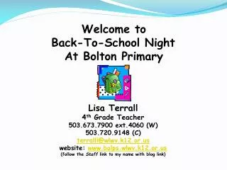Welcome to Back-To-School Night At Bolton Primary