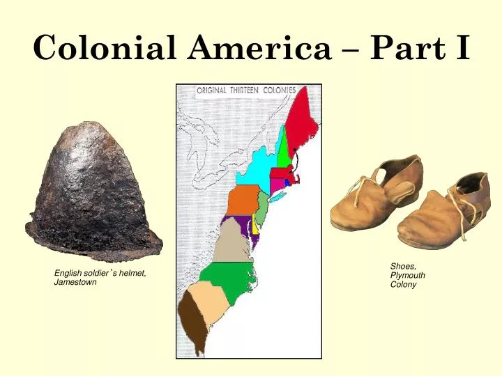 colonial america part i