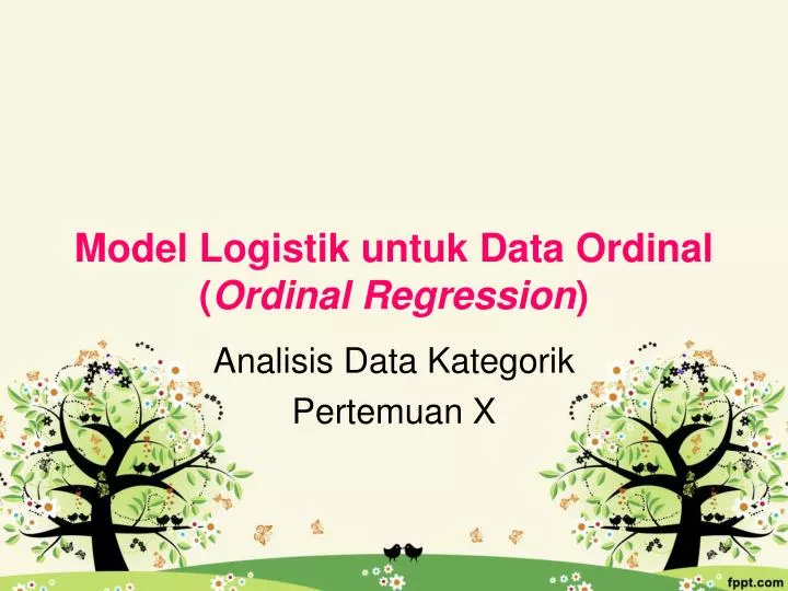 model logistik untuk data ordinal ordinal regression