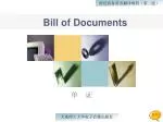 Bill of Documents