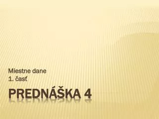 miestne dane 1 as