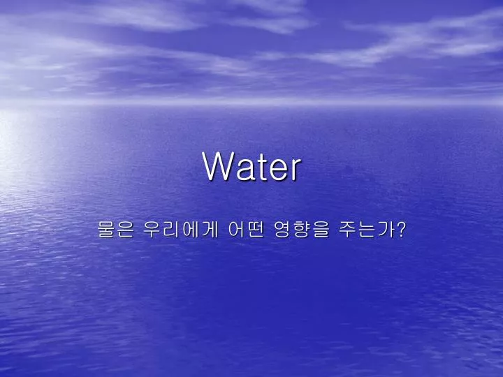 water