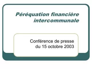 p r quation financi re intercommunale